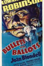 Watch Bullets or Ballots 9movies