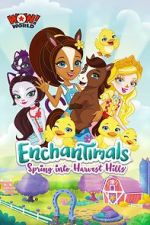 Watch Enchantimals: Spring Into Harvest Hills 9movies