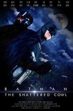 Watch Batman: The Shattered Cowl (Short 2016) 9movies