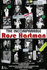 Watch The Incomparable Rose Hartman 9movies