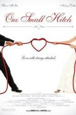 Watch One Small Hitch 9movies