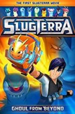 Watch Slugterra: Ghoul from Beyond 9movies