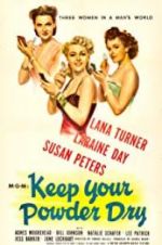 Watch Keep Your Powder Dry 9movies