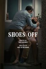 Watch Shoes Off (Short 2023) 9movies