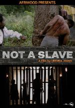 Watch Not a Slave 9movies