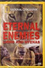 Watch National Geographic Eternal Enemies: Lions and Hyenas 9movies