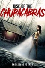 Watch Rise of the Chupacabras 9movies