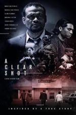 Watch A Clear Shot 9movies