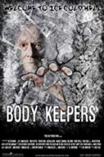Watch Body Keepers 9movies