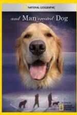 Watch National Geographic And Man Created Dog 9movies