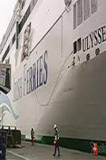 Watch Discovery Channel Superships A Grand Carrier The Ferry Ulysses 9movies