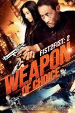 Watch Fist 2 Fist 2: Weapon of Choice 9movies