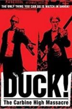 Watch Duck! The Carbine High Massacre 9movies