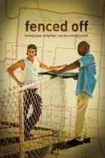 Watch Fenced Off 9movies