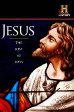 Watch Jesus: The Lost 40 Days 9movies