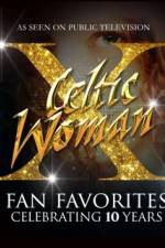 Watch Celtic Woman Fan Favorites 9movies