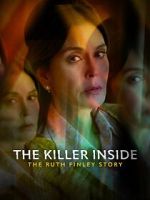 Watch The Killer Inside: The Ruth Finley Story 9movies