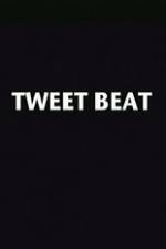 Watch Tweet Beat 9movies