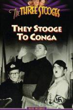 Watch They Stooge to Conga 9movies