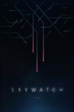 Watch Skywatch 9movies