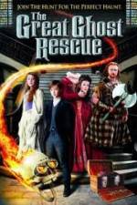 Watch The Great Ghost Rescue 9movies