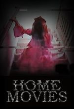 Watch Home Movies (Short 2020) 9movies