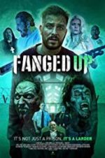 Watch Fanged Up 9movies