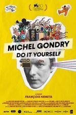 Watch Michel Gondry: Do it Yourself! 9movies