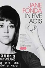 Watch Jane Fonda in Five Acts 9movies