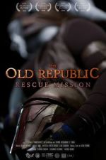 Watch The Old Republic: Rescue Mission (Short 2015) 9movies