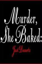 Watch Murder She Baked Just Desserts 9movies