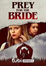 Watch Prey for the Bride 9movies