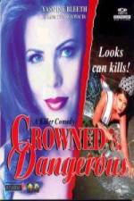 Watch Crowned and Dangerous 9movies