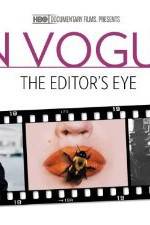Watch In Vogue: The Editor's Eye 9movies