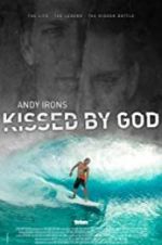 Watch Andy Irons: Kissed by God 9movies