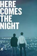 Watch Here Comes the Night 9movies