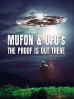 Watch Mufon and UFOs: The Proof Is Out There 9movies