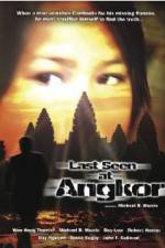 Watch Last Seen at Angkor 9movies