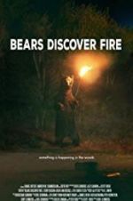 Watch Bears Discover Fire 9movies