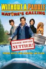 Watch Without a Paddle: Nature's Calling 9movies