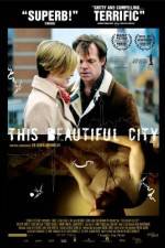 Watch This Beautiful City 9movies