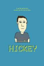 Watch Hickey 9movies