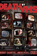 Watch Death by VHS 9movies