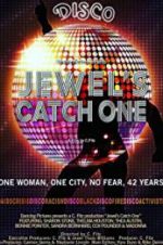 Watch Jewel\'s Catch One 9movies