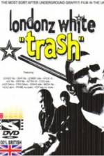 Watch Londonz White Trash 9movies