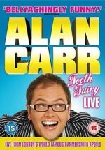 Watch Alan Carr: Tooth Fairy - Live 9movies