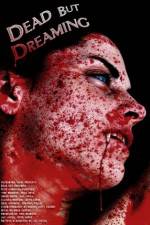 Watch Dead But Dreaming 9movies