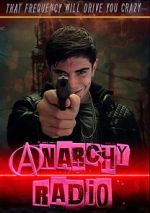 Watch Anarchy Radio 9movies