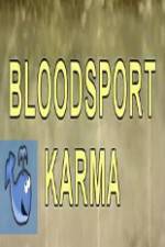 Watch Bloodsport Karma 9movies