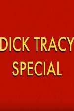 Watch Dick Tracy Special 9movies